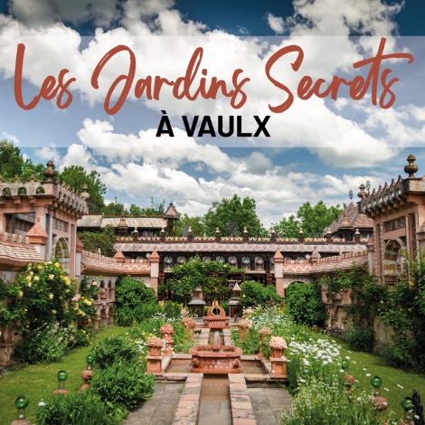 SLV76 - LES JARDINS SECRETS A VAULX 2024