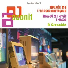 SLV77-2026-ACONIT Musée de l'informatique