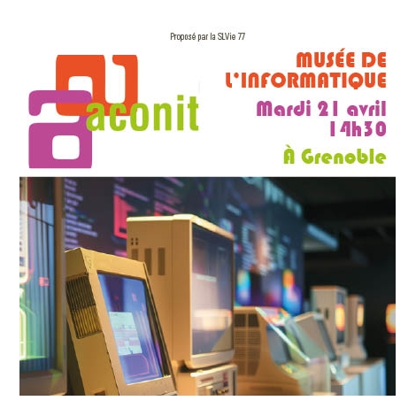 SLV77-2026-ACONIT Musée de l'informatique