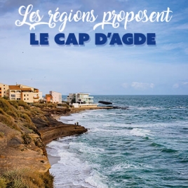 Com Pensionnés - LES REGIONS PROPOSENT LE CAP D'AGDE 2026