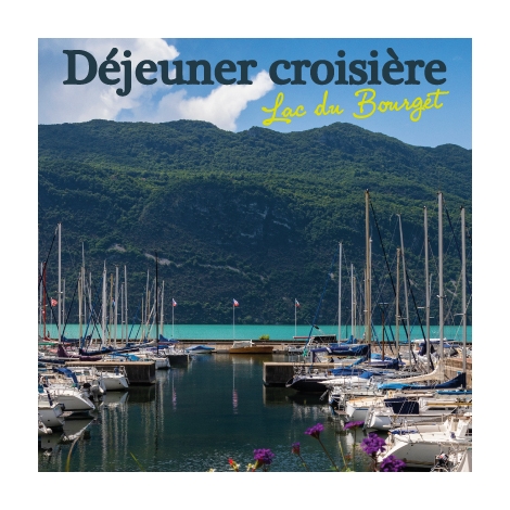 SLV 76 - DEJEUNER CROISIERE LAC DU BOURGET