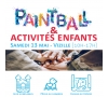 SLV80 - SORTIE PAINT BALL & ACTIVITES ENFANTS